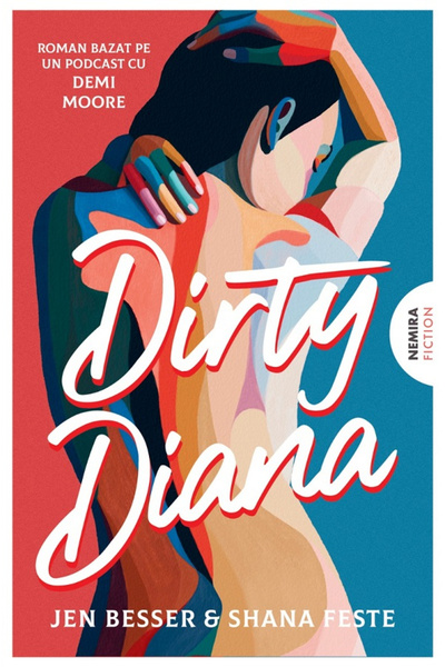 Editura Nemira Dirty Diana, Jen Besser