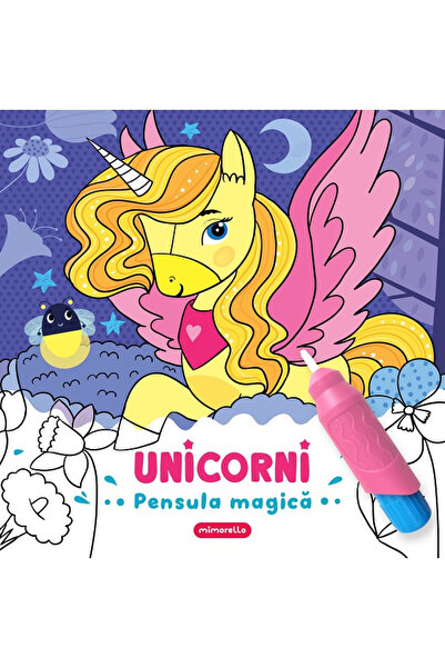 Mimorello Pensula Magică - Unicorni, - Editura