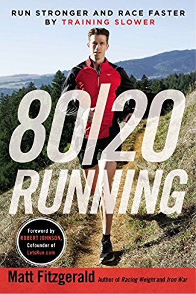 Penguin Random House 8020 Koşu Daha Yavaş Antrenmanla Daha Güçlü Koş ve Daha ...