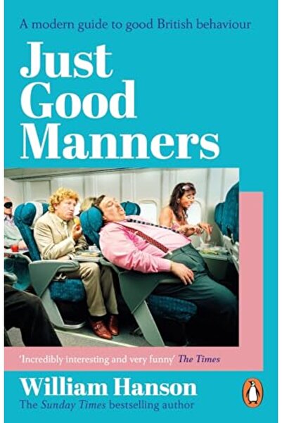 CornerStone Just Good Manners: A modern guide to good British behaviour