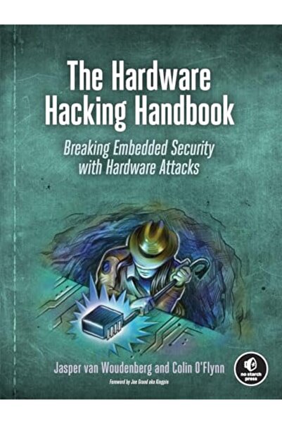 Penguin Random House The Hardware Hacking Handbook Breaking Embedded Security...