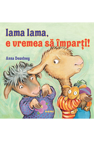 Nemira Llama Llama, e timpul să te împărtășești! Anna Dewdney