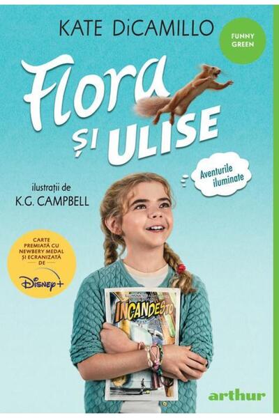 Editura Arthur Flora si Ulise: Aventurile iluminate, Kate DiCamil