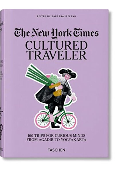 Taschen The New York Times Cultured Traveler 1 Trips For Curious Minds From A...