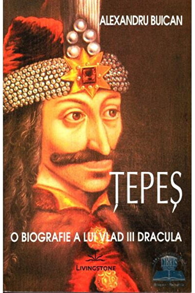 Editura Prestige Tepes o biografie a lui Vlad III Dracula