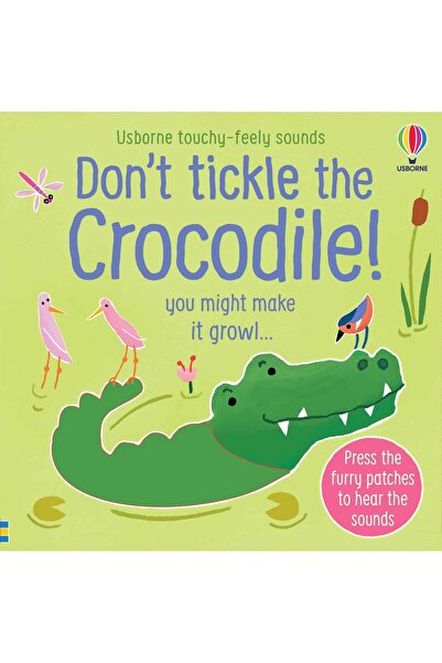 Usborne Nu gâdila crocodilul! – Carte senzorială cu sunete de crocodil
