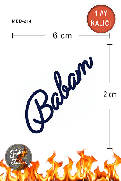 Trakya Tattoo 1 Ay Kalıcı Hayalet Minimal Dövme Babam Yazılı Geçici Dövme MED...
