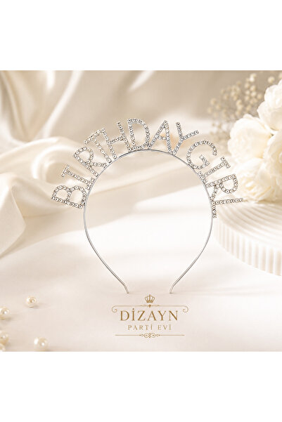 Dizayn Parti Evi Taşlı Birthday Girl Taç Gümüş Renk Metal Taç Lüks Kristal Ta...