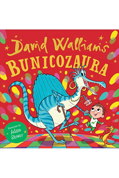 Editura Art Grandpaurasaurus, David Walliams - Art Publishing House