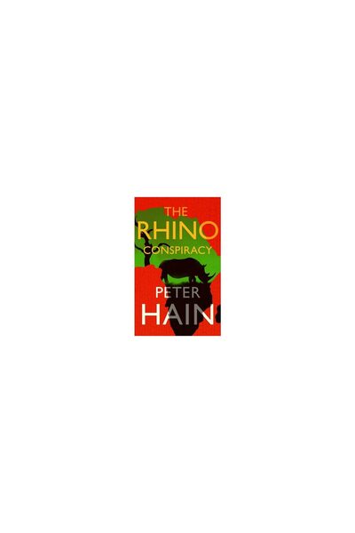 Muswell Press The Rhino Conspiracy