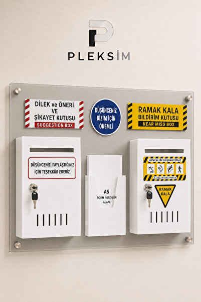 Pleksim İş Güvenliği Ramak Kala Bildirim Kutusu Dilek Öneri ve Şikayet Kutusu...