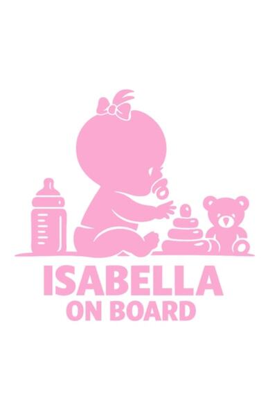 OEM Autocolant decorativ auto  "ISABELLA ON BOARD ", 10cm, Roz