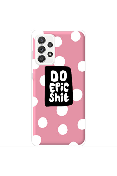 Other Samsung A72 Do Epic Shit Pink Colored Silicone TPU Θήκη