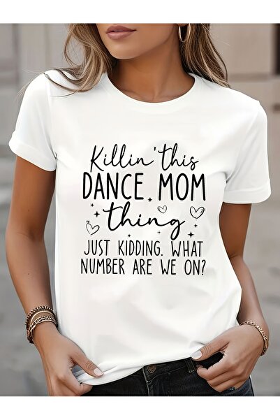 En22 تي شيرت نسائي كاجوال بطباعة مضحكة "Killing This Dance Mom Thing"، بأكمام...