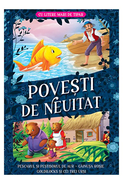 Kreativ Povesti de neuitat, Cu litere mari de tipar, Pescarul si pestisorul d...