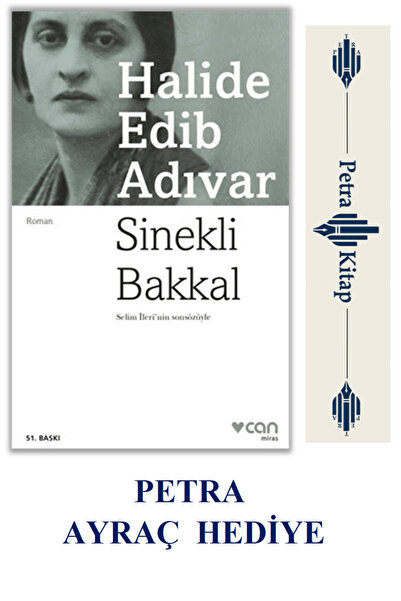 CAN Sinekli Bakkal / Halide Edib Adıvar / Petra Ayraç Hediye