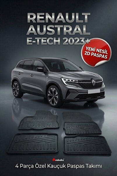 Arabaks RENAULT AUSTRAL E-TECH 2023+ 4 Parça YENİ NESİL 2D Kauçuk Paspas Takı...