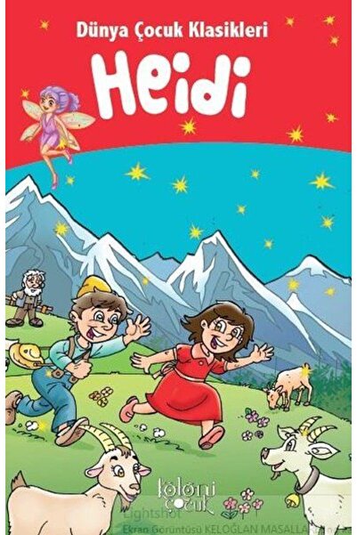 Koloni Çocuk Heidi - Dünya Çocuk Klasikleri