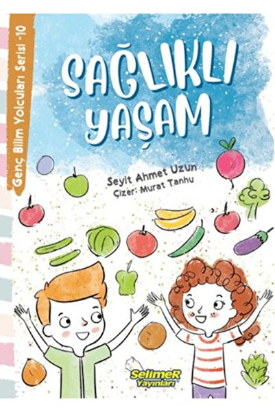 Selimer Yayınları Young Science Travelers Series -10 Healthy Living