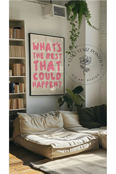 512 STORE Estetik Yazı Sanatı What İs The Best Çerçevesiz Kuşe Kağıt Poster D...
