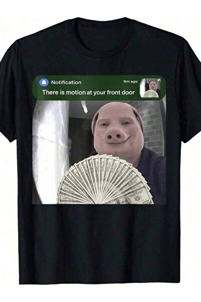 LİNA06 There Is Motion At Your Front Door Funny John Pork-Shirt