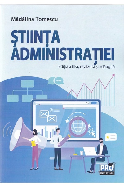 Pro Universitaria Stiinta administratiei - Madalina Tomescu