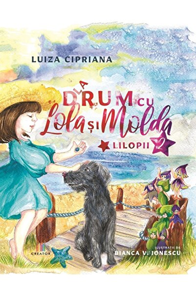 Editura Creator La drum cu Lola si Molda Vol.2 - Luiza Cipriana