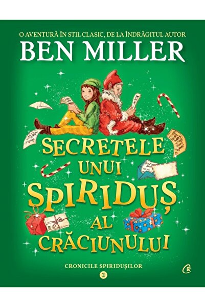 Curtea Veche Secretele unui spiridus al Craciunului. Seria Cronicile spiridus...
