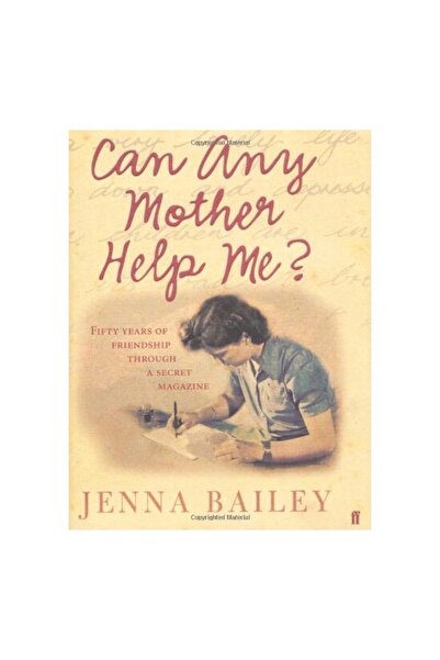 FABER & FABER Can any mother help me?, Jenna Bailey