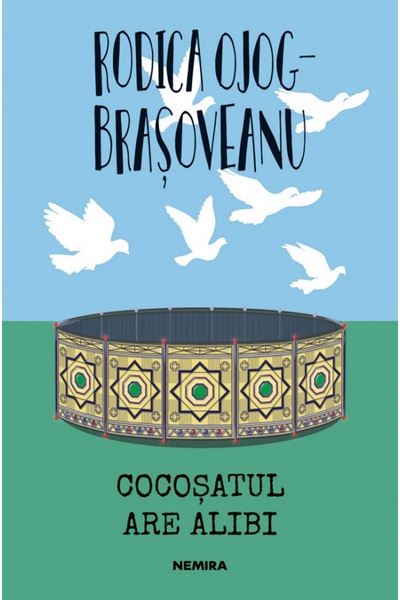 Nemira Cocosatul are alibi - Rodica Ojog-Brasoveanu
