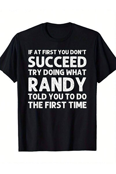 4CR Funny Motivational T-Shirt "If At First You Don't Succeed Try Doing What ...