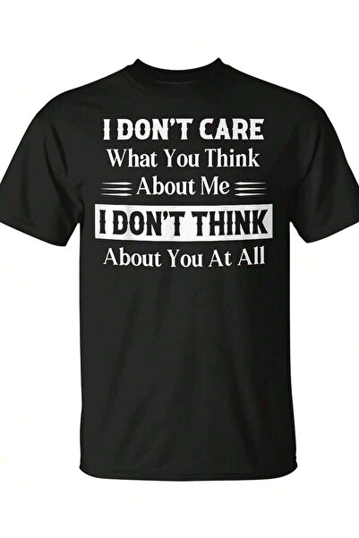 23ERVA Unisex Bold Statement Graphic T-Shirt "I Don't Care What You Think" - ...