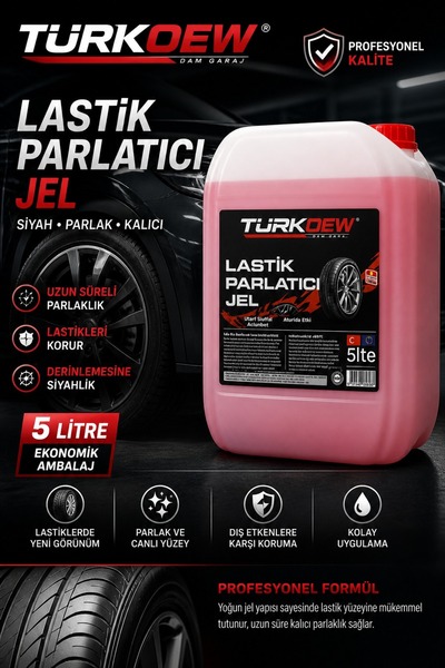 TürkDEW Lastik Parlatıcı Jel 5 Kg – Uzun Süre Kalıcı Parlaklık, Siyahlatıcı E...