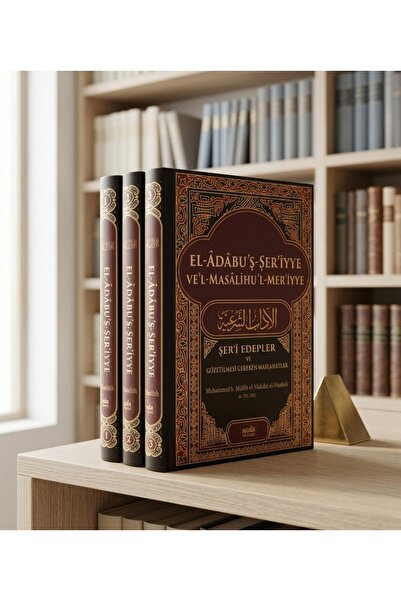 Neda Yayınları ADABUŞ ŞERİYYE (ŞER'İ EDEPLER VE GÖZETİLMESİ GEREKEN MASLAHATL...
