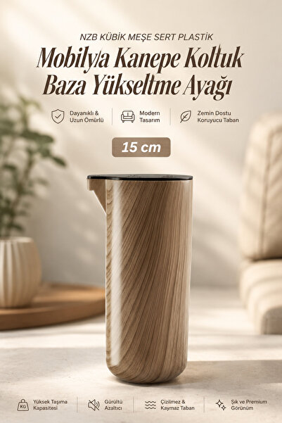 NZB Kübik Meşe Sert Plastik 15 cm Mobilya Kanepe Koltuk Baza Yükseltme Ayağı ...