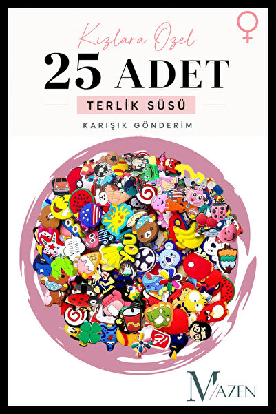 MAZEN Kızlara Hitap Eden 25’li Terlik Süsü Paketi – Renkli ve Eğlenceli Figürler