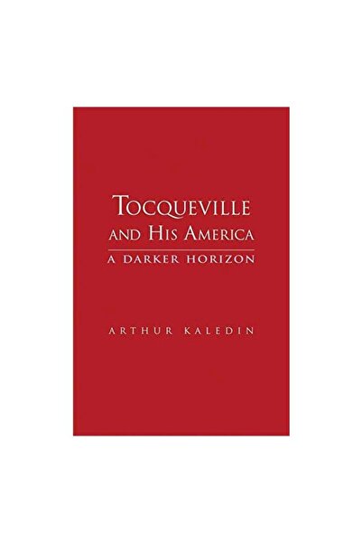 Yale University Press Tocqueville and his America