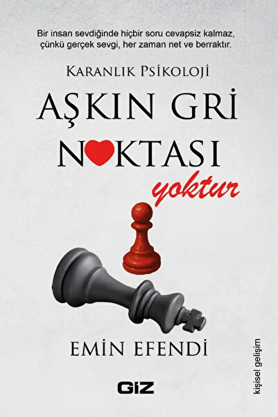 Aşkın Gri Noktası Yoktur