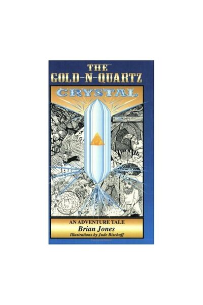 Blue Dolphin Publishing The Gold-N-Quartz Crystal