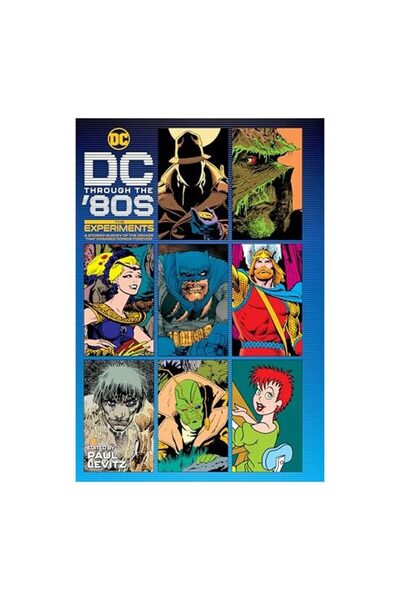 DC COMICS DC Through the 80s