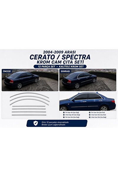 Spectra 04-09 Cerato / Krom Cam Çıta Seti