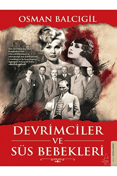 Destek Yayınları Osman Balcıgil - Devrimciler ve Süs Bebekleri ( )