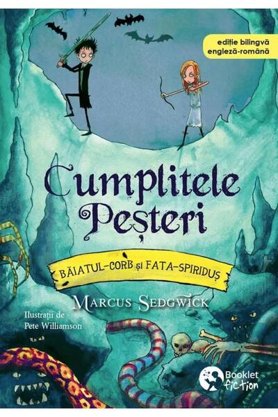 Booklet Fiction Cumplitele Pesteri. Baiatul-Corb si Fata-Spiridus,