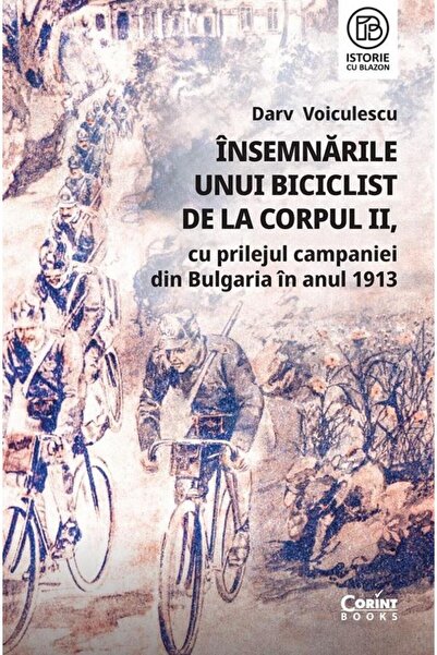 Editura Corint Insemnarile unui biciclist de la corpul II, cu pri