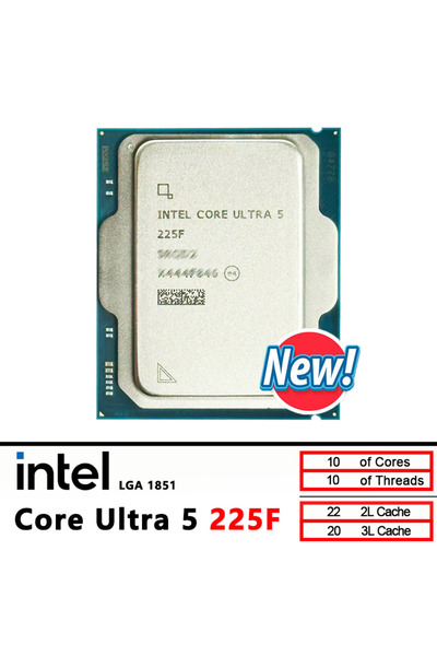 Choice Intel Intel Core Ultra 5 225F CPU processor 2.7GHz 10 cores 10 threads...