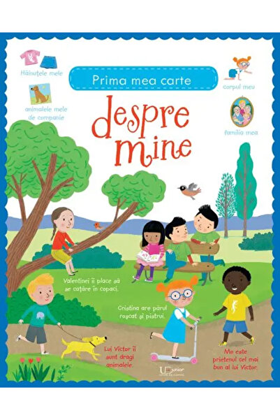 Univers Enciclopedic Junior Prima mea carte despre mine (Usborne)