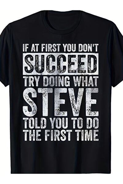 Sovae Steve quote T-shirt