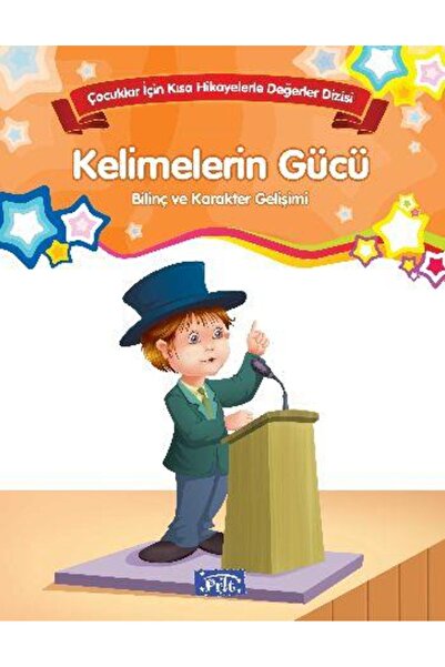 Parıltı Yayınları Kelimelerin Gücü Çocuklar İçin Kısa Hikayelerle Değerler Di...