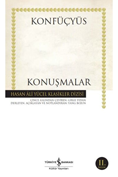 TÜRKİYE İŞ BANKASI KÜLTÜR YAYINLARI Konuşmalar - Hasan Ali Yücel Klasikleri