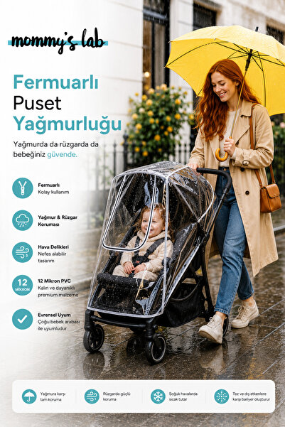 Mommyslab Lüks Fermuarlı Puset Bebek Arabası Yağmurluğu Travele Uygundur 12Mikron Ftalat içermez Testleri Yapılmıştır.